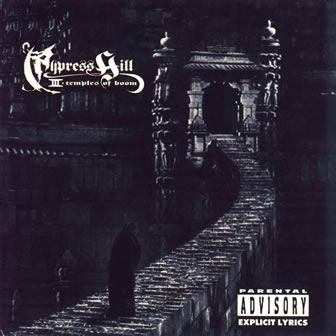 Группа Cypress Hill альбом III (Temples Of Boom) (1995)