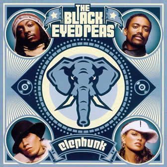 Группа The Black Eyed Peas альбом Elephunk (2003)
