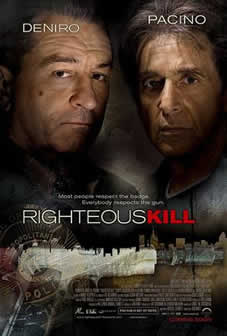 Фильм Право на убийство / Righteous Kill (2008)