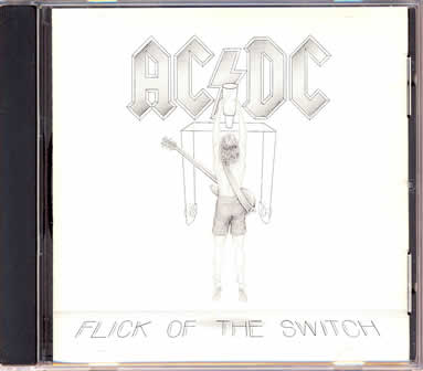 Группа AC/DC альбом Flick Of The Switch (1983)