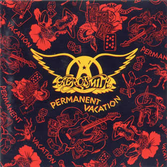 Группа Aerosmith альбом Permanent Vacation (1987)