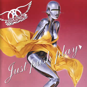 Группа Aerosmith альбом Just Push Play (2001)