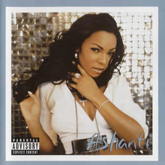 Исполнительница Ashanti альбом Ashanti (2002)
