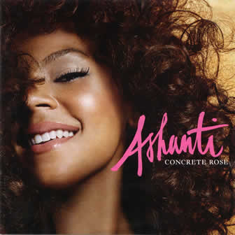 Исполнительница Ashanti альбом Concrete Rose (2004)