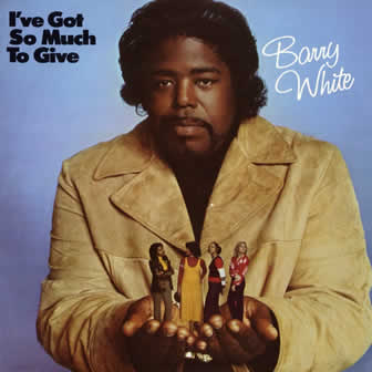 Исполнитель Barry White альбом I've Got So Much To Give (1973)