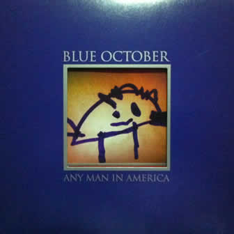 Группа Blue October альбом Any Man In America (2011)