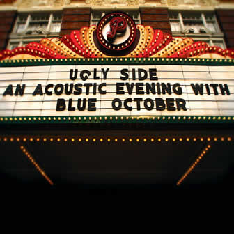 Группа Blue October альбом Ugly Side (An Acoustic Evening With Blue October) (2011)
