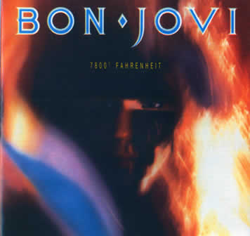 Группа Bon Jovi альбом 7800° Fahrenheit (1985)