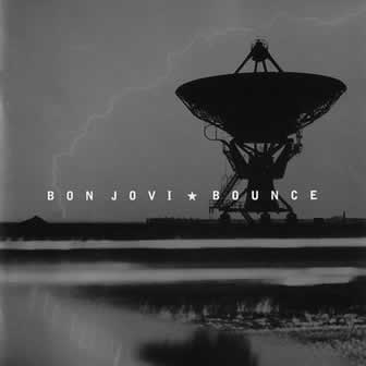 Группа Bon Jovi альбом Bounce (2002)