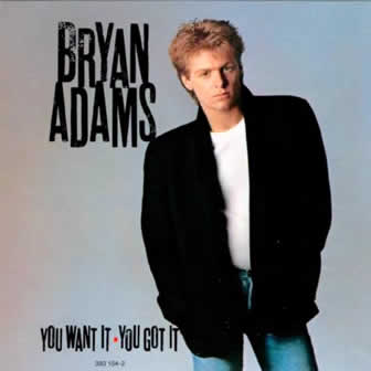 Исполнитель Bryan Adams альбом You Want It - You Got It (1981)