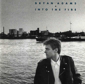 Исполнитель Bryan Adams альбом Into The Fire (1987)