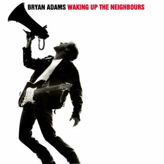 Исполнитель Bryan Adams альбом Waking Up The Neighbours (1991)