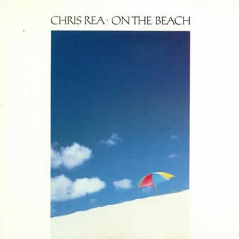 Исполнитель Chris Rea альбом On the Beach (1986)