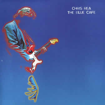 Исполнитель Chris Rea альбом The Blue Cafe (1998)