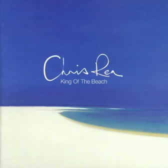 Исполнитель Chris Rea альбом King of The Beach (2000)