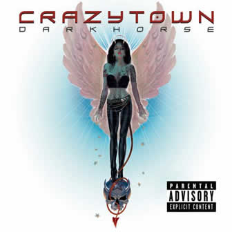 Группа Crazy Town альбом Darkhorse (2003)