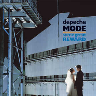 Группа Depeche Mode альбом Some Great Reward (1984)