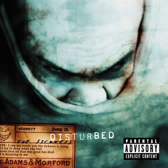 Группа Disturbed альбом The Sickness (2000)