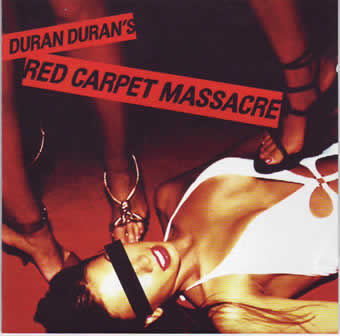 Группа Duran Duran альбом Red Carpet Massacre (2007)