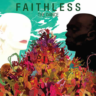 Группа Faithless альбом The Dance (2010)