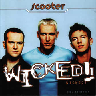 Группа Scooter альбом Wicked! (1996)