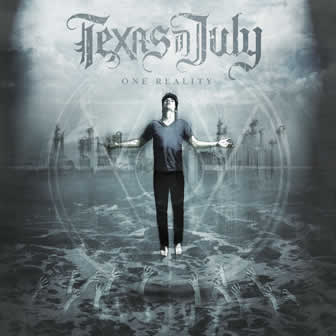 Группа Texas In July альбом One Reality (2011)