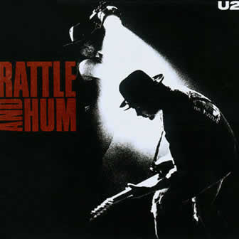 Группа U2 альбом Rattle and Hum (1988)