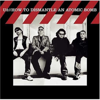 Группа U2 альбом How To Dismantle An Atomic Bomb (2004)