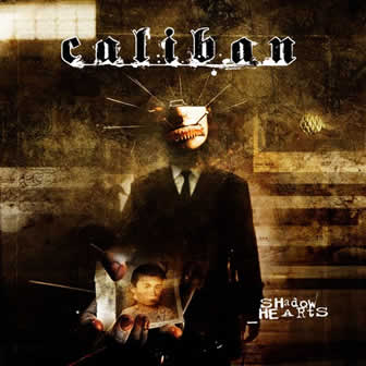 Группа Caliban альбом Shadow Hearts (2003)