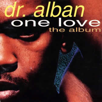 Исполнитель Dr. Alban альбом One Love (1992)