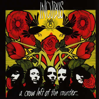 Группа Incubus альбом A Crow Left Of The Murder (2004)