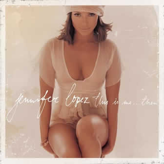 Исполнительница Jennifer Lopez альбом This Is Me...Then (2002)