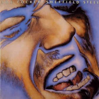 Исполнитель Joe Cocker альбом Sheffield Steel (1982)