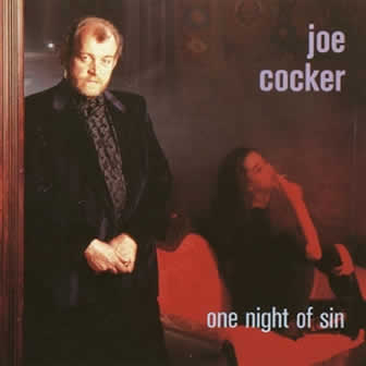 Исполнитель Joe Cocker альбом One Night Of Sin (1989)