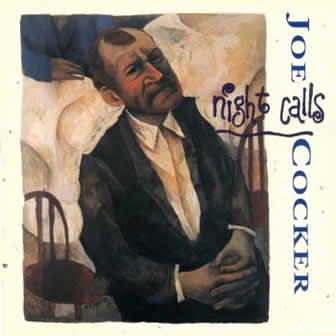 Исполнитель Joe Cocker альбом Night Calls (1991)