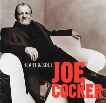 Исполнитель Joe Cocker альбом Heart & Soul (2004)