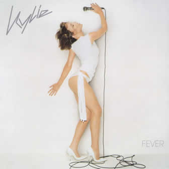 Исполнительница Kylie Minogue альбом Fever (2001)