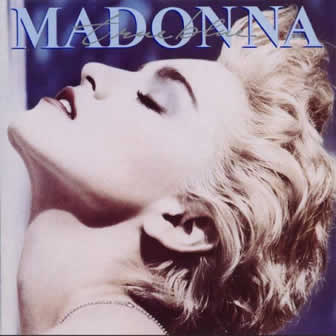 Исполнительница Madonna альбом True Blue (1986)