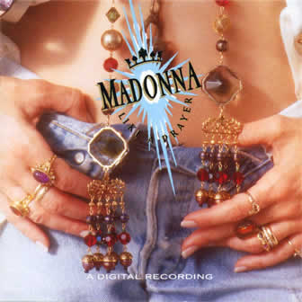 Исполнительница Madonna альбом Like A Prayer (1989)