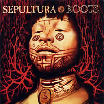 Группа Sepultura альбом Roots (1996)