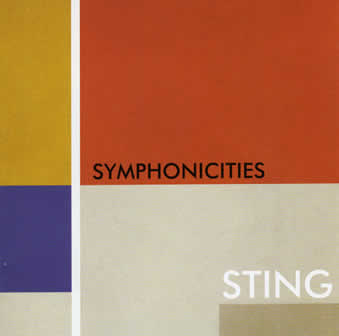 Исполнитель Sting альбом Symphonicities (2010)