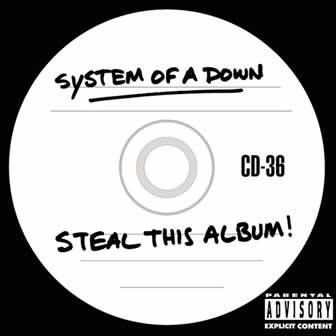 Группа System of a Down альбом Steal This Album! (2002)