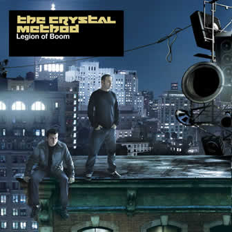 Группа The Crystal Method альбом Legion of Boom (2004)