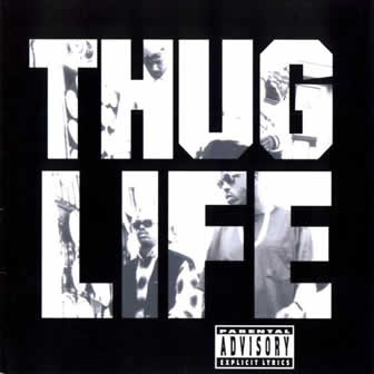 Исполнитель 2Pac альбом Thug Life (1994)