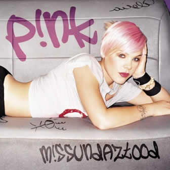 Исполнительница P!nk альбом Missundaztood (2001)