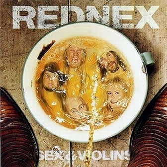 Группа Rednex альбом Sex & Violins (1995)