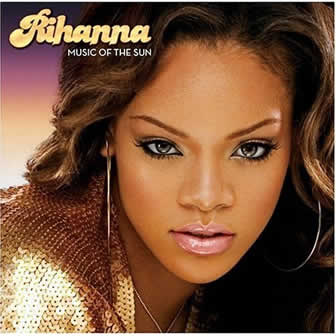 Исполнительница Rihanna альбом Music Of The Sun (2005)