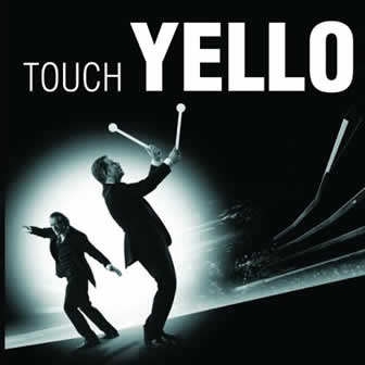 Группа Yello альбом Touch Yello (2009)