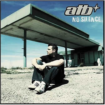 Исполнитель ATB альбом No Silence (2004)