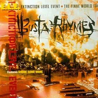 Исполнитель Busta Rhymes альбом E.L.E. (Extinction Level Event) The Final World Front (1998)